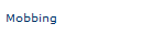 Mobbing